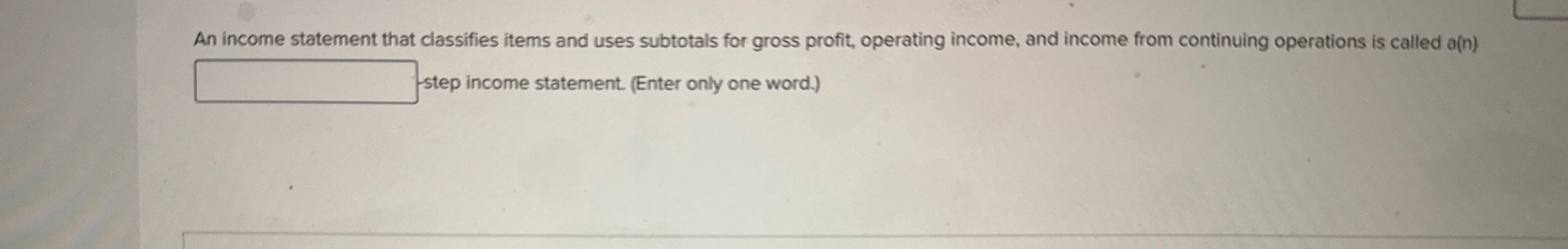 An income statement that classifies items and