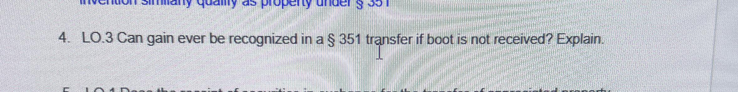 LO . 3 Can gain ever be recognized in a 3 5 1
