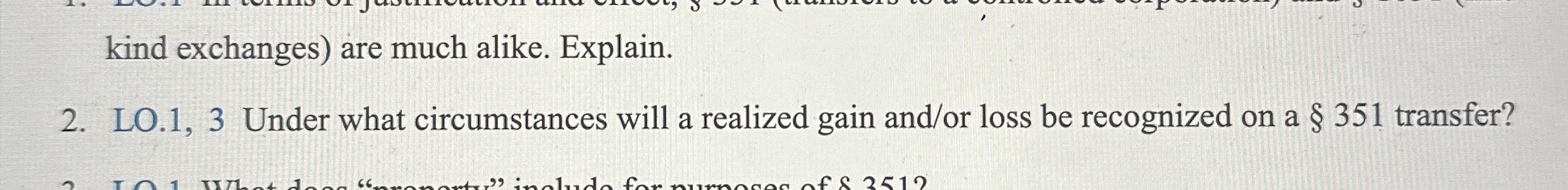 2 . LO . 1 , 3 Under what circumstances will a