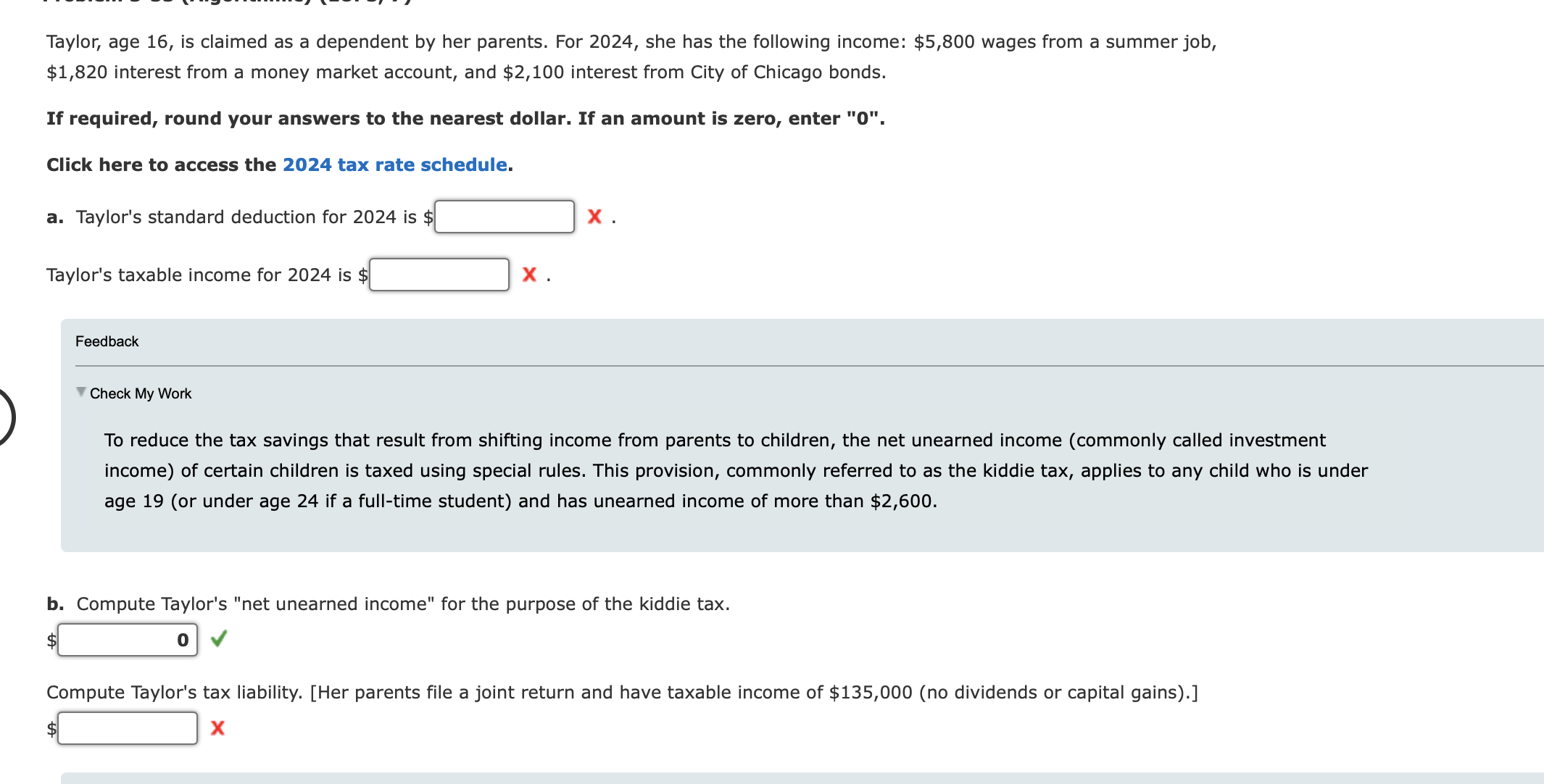 Taylor, age 1 6 , is claimed as a dependent by