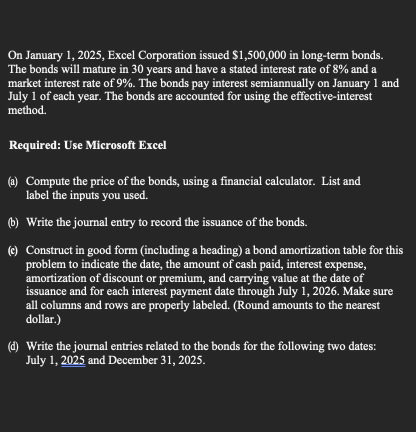 On January 1 , 2 0 2 5 , Excel Corporation issued