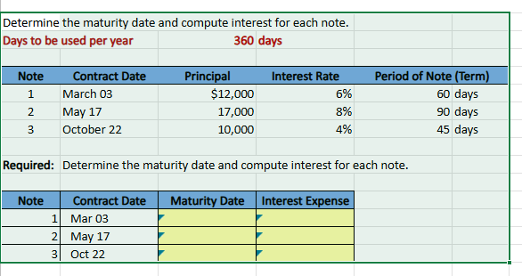 Determine the maturity date and compute interest
