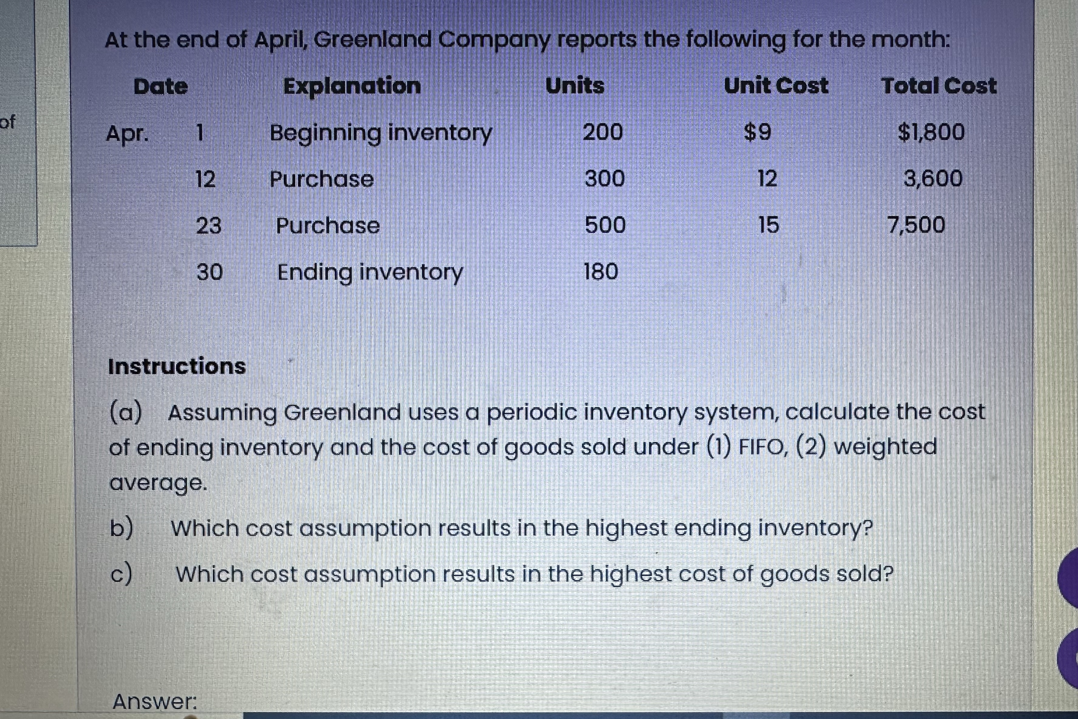 Principles of accounting Answer: ( a ) ( 1 ) FIFO