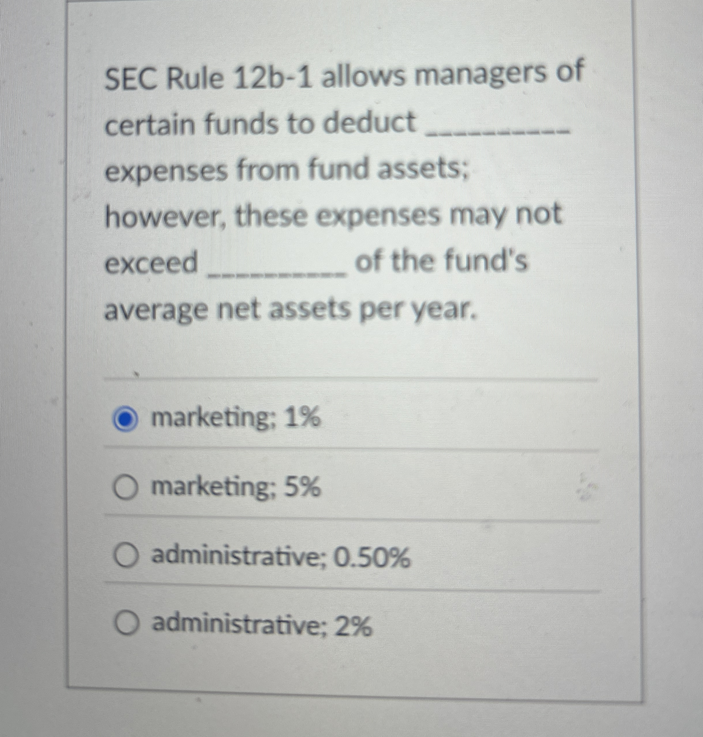 SEC Rule 1 2 b - 1 allows managers of certain