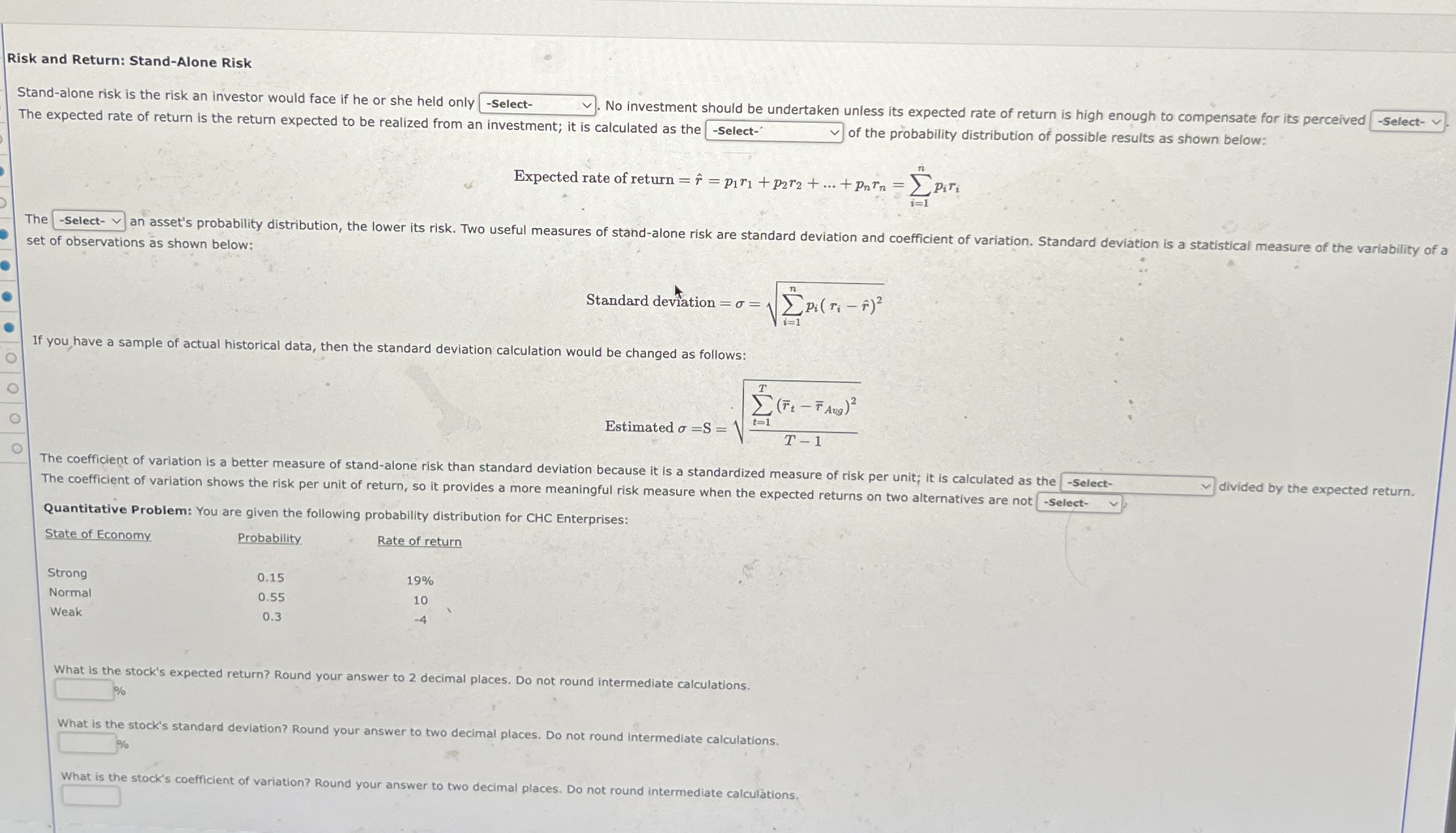 Risk and Return: Stand - Alone Risk Stand - alone