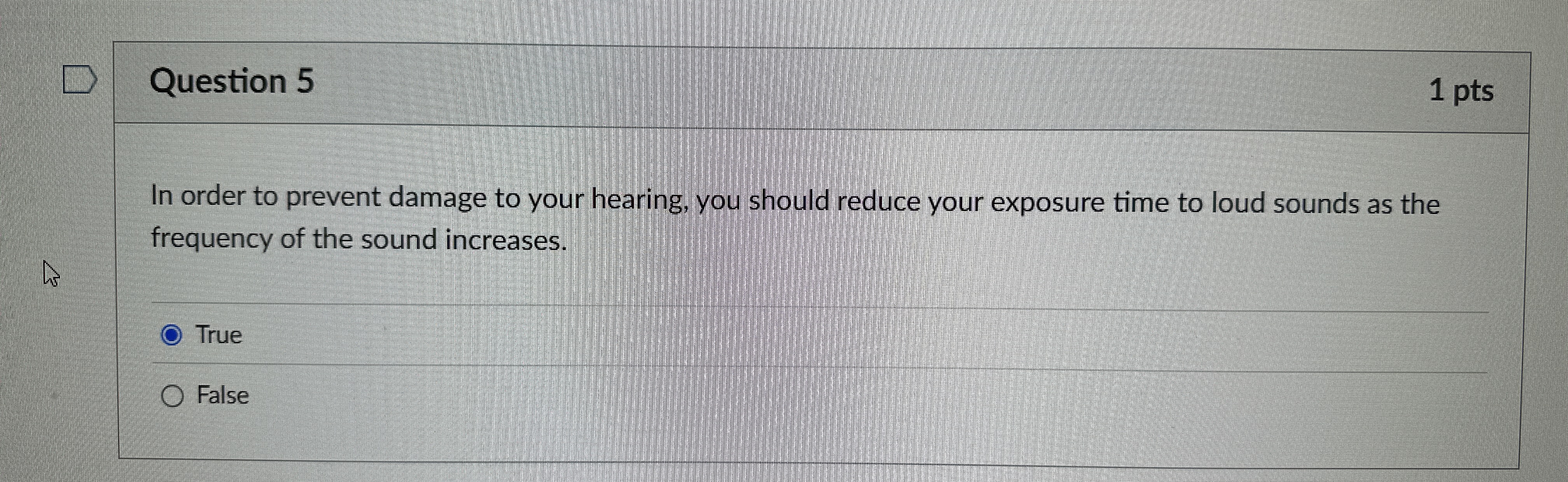 Question 5 1 pts In order to prevent damage to