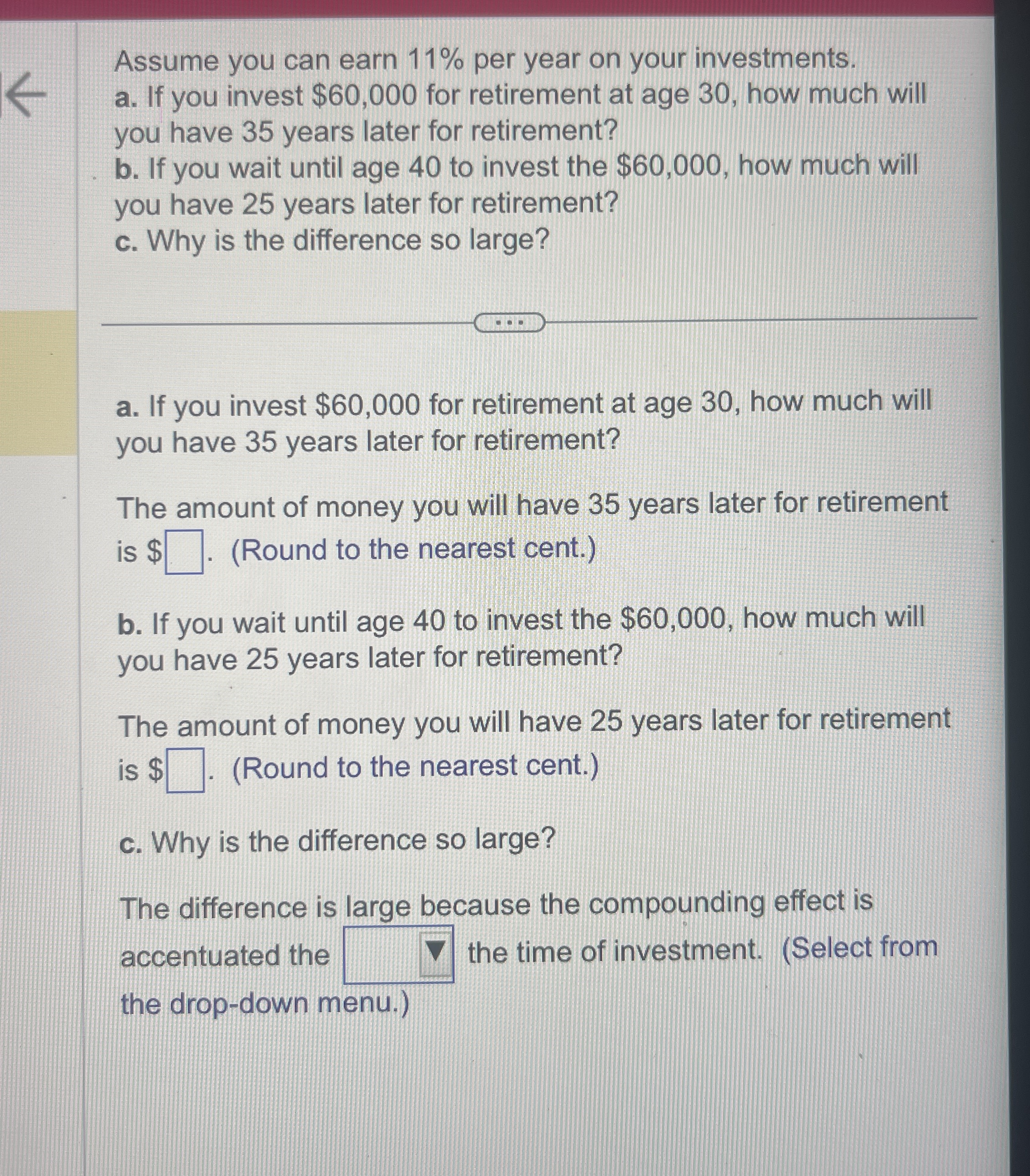 Assume you can earn 1 1 % per year on your