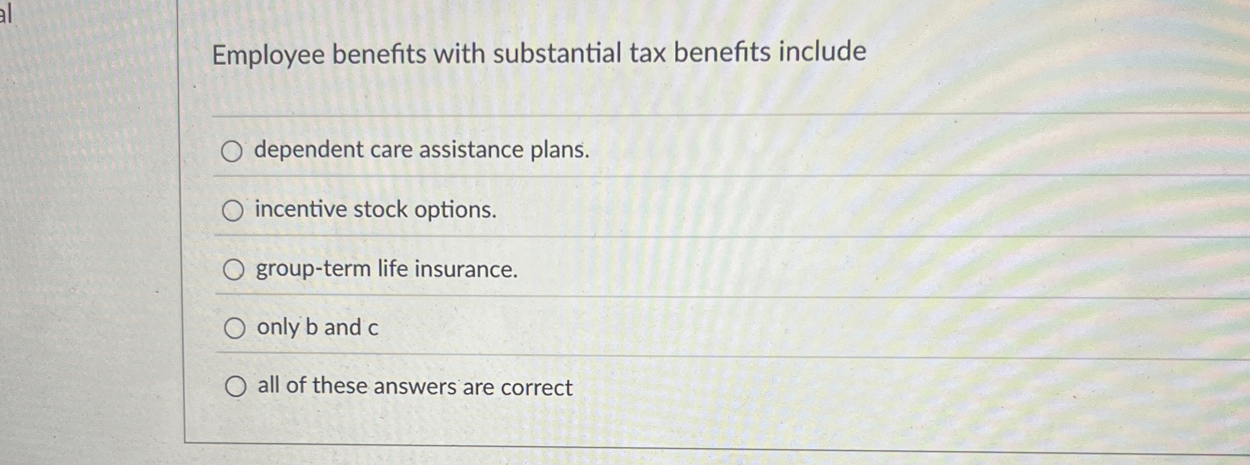 Employee benefits with substantial tax benefits
