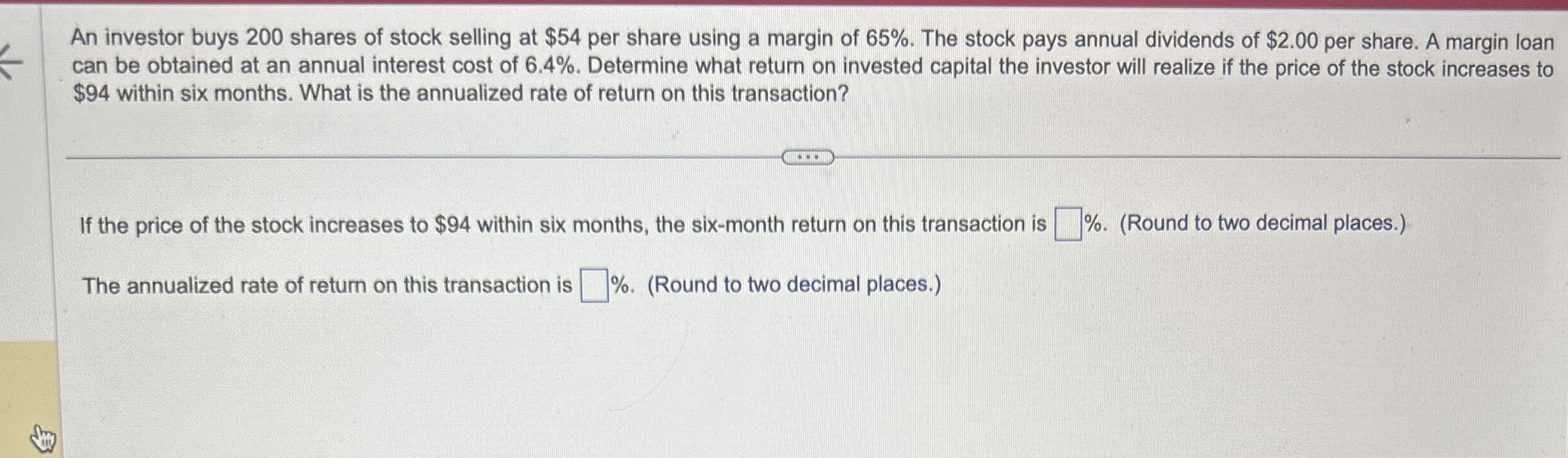 An investor buys 2 0 0 shares of stock selling at