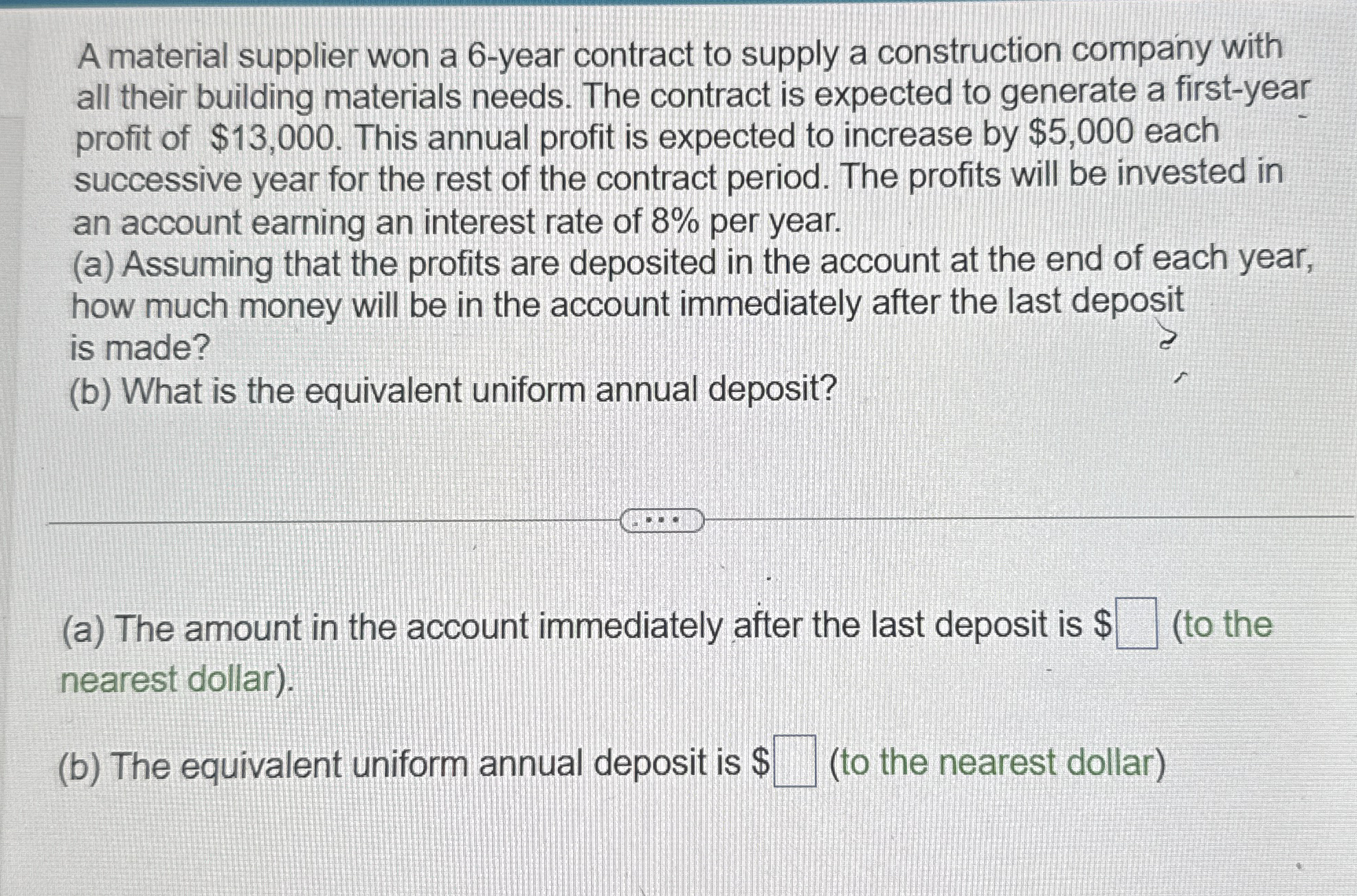 A material supplier won a 6 - year contract to