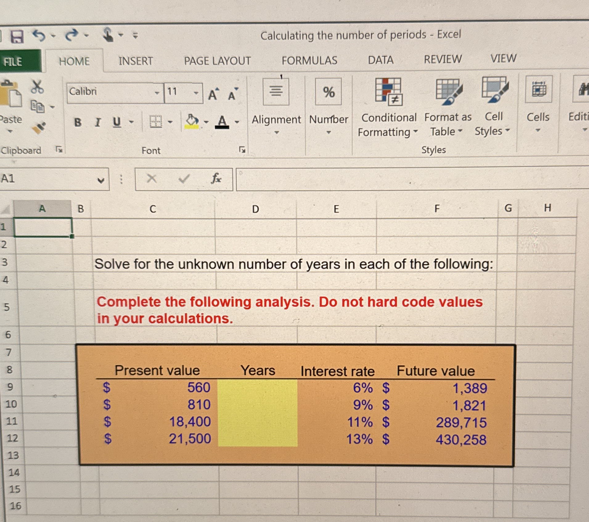 * * * ALL ANSWERS MUST BE ENTERED AS A FORMULA *