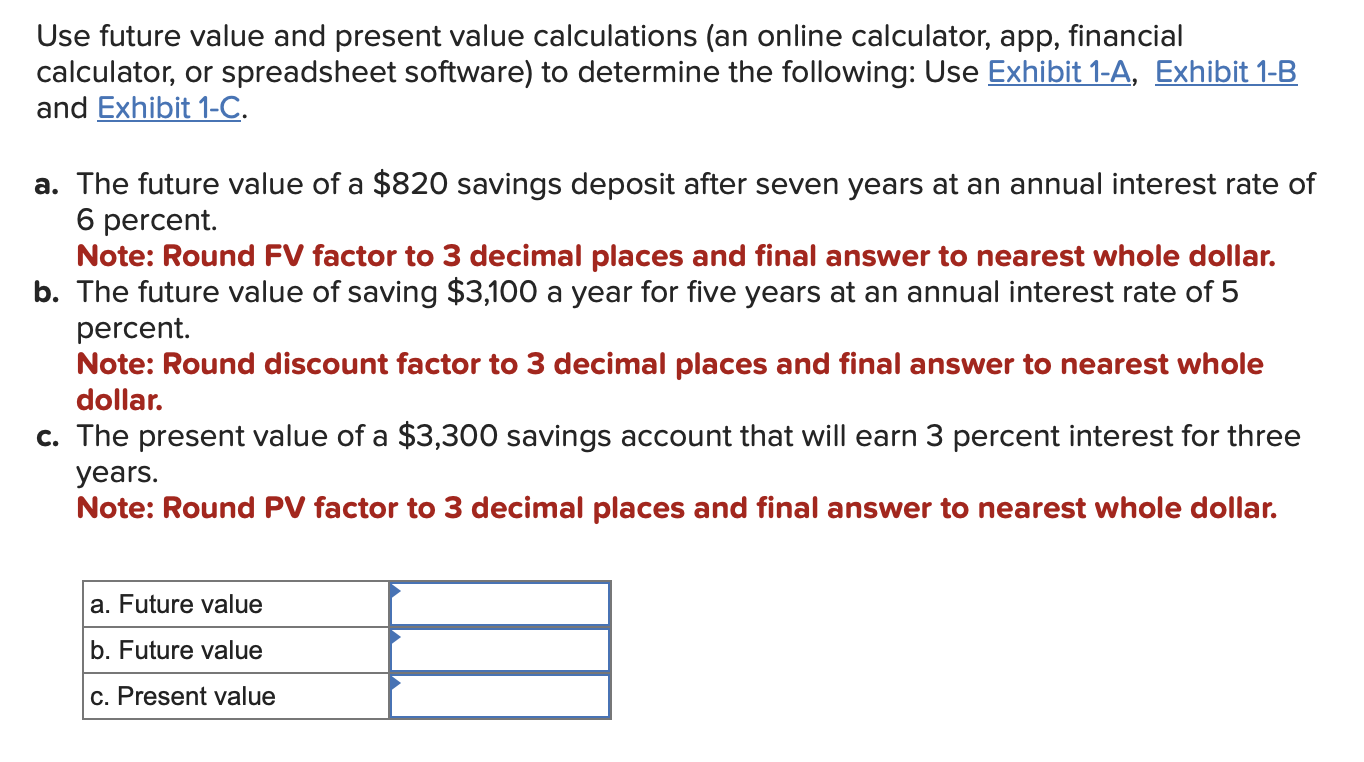 Use future value and present value calculations (