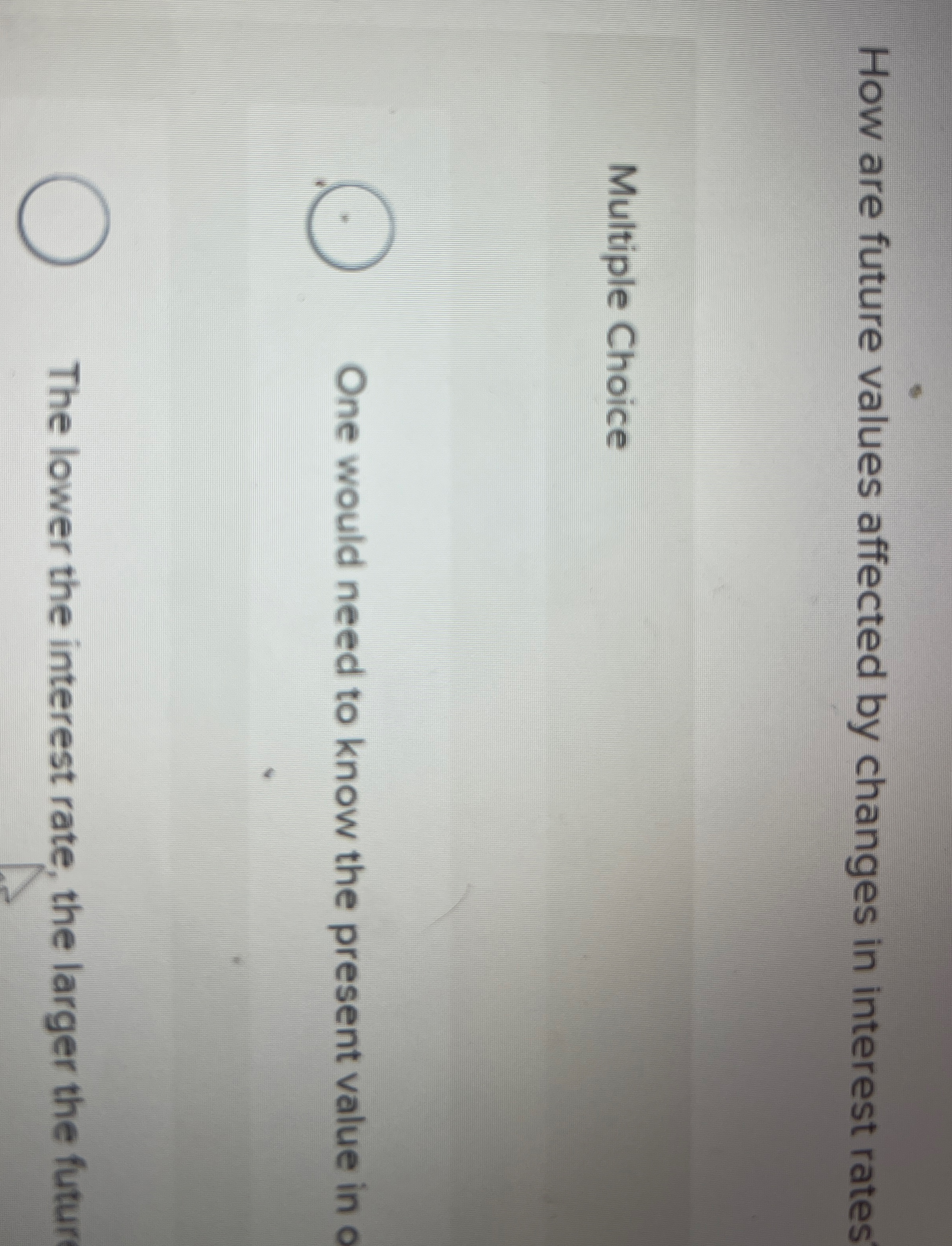 How are future values affected by changes in