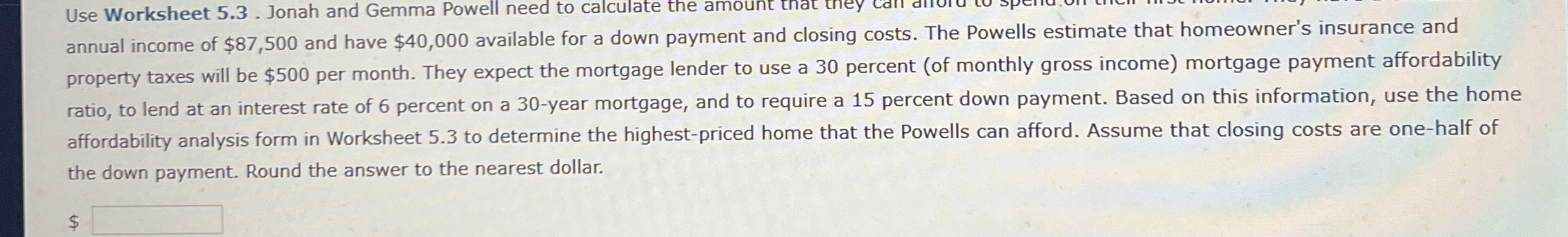 Use Worksheet 5 . 3 . Jonah and Gemma Powell need