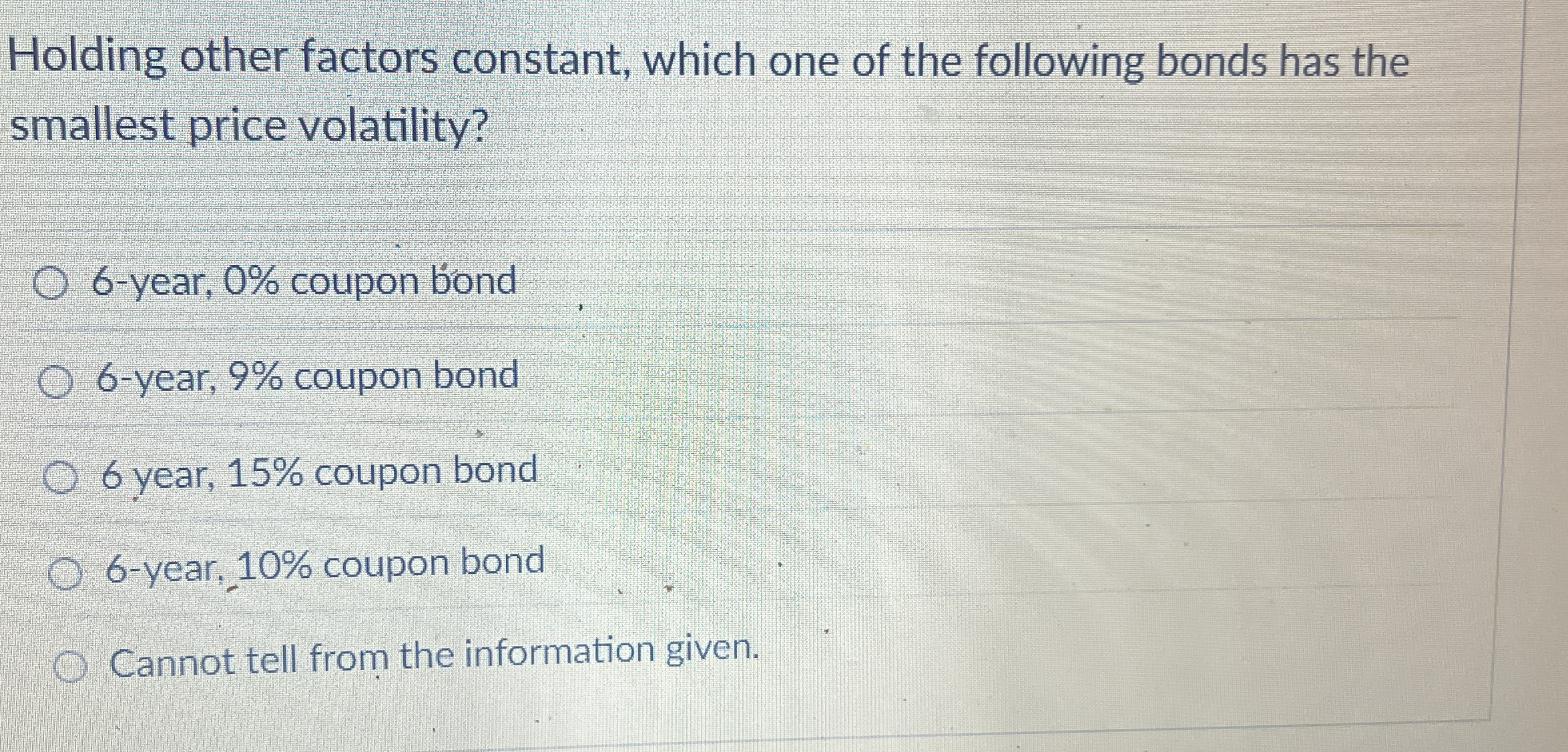 Holding other factors constant, which one of the