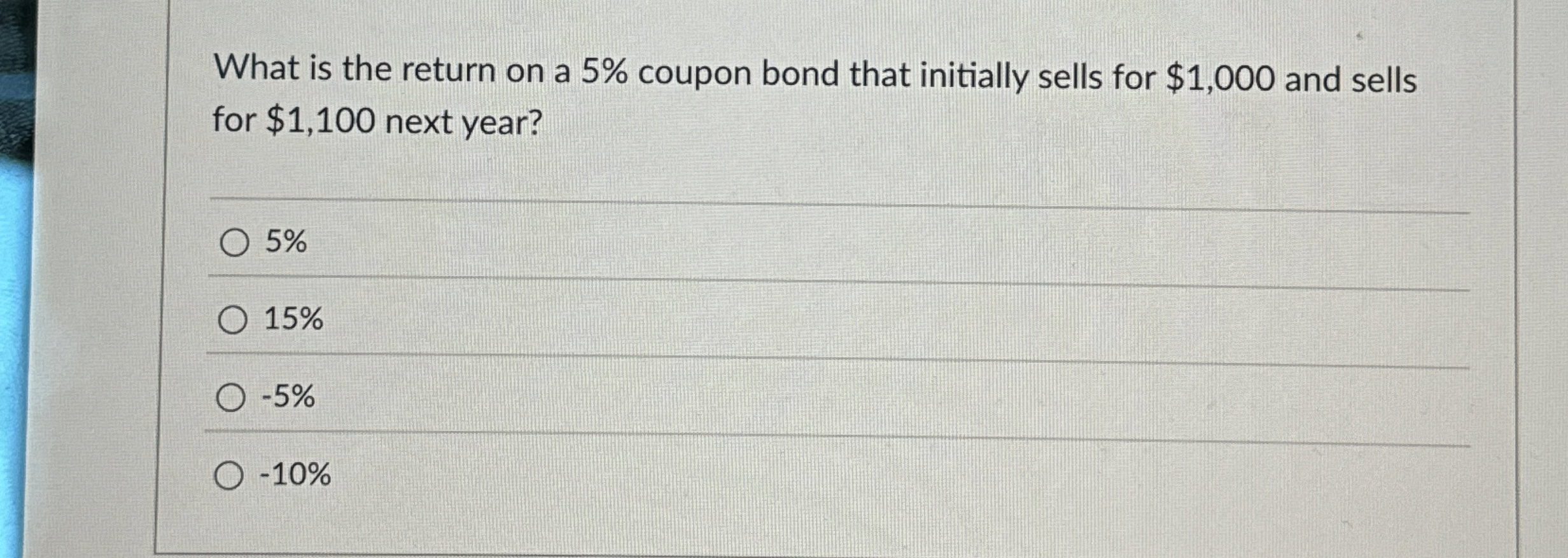 What is the return on a 5 % coupon bond that