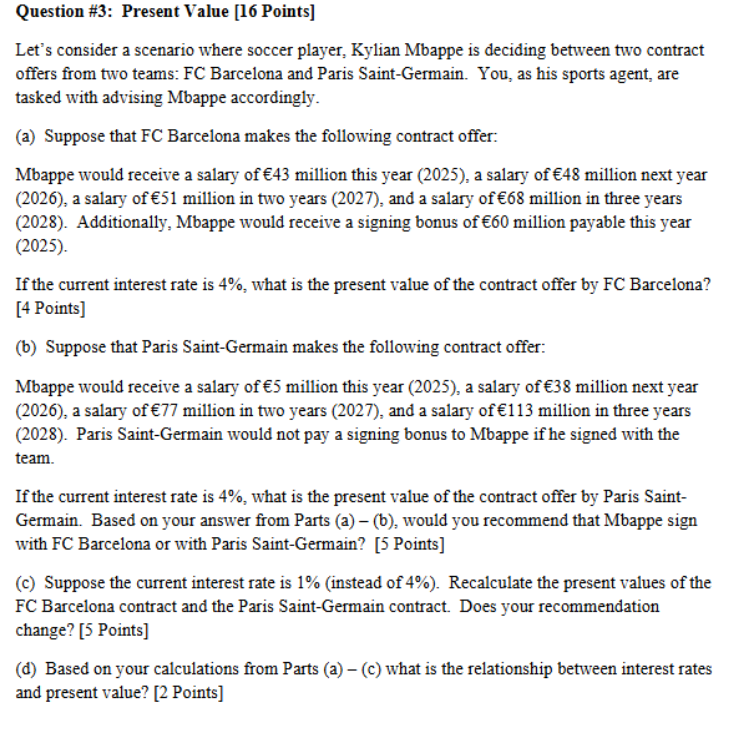 Question \ # 3 : Present Value [ 1 6 Points ]