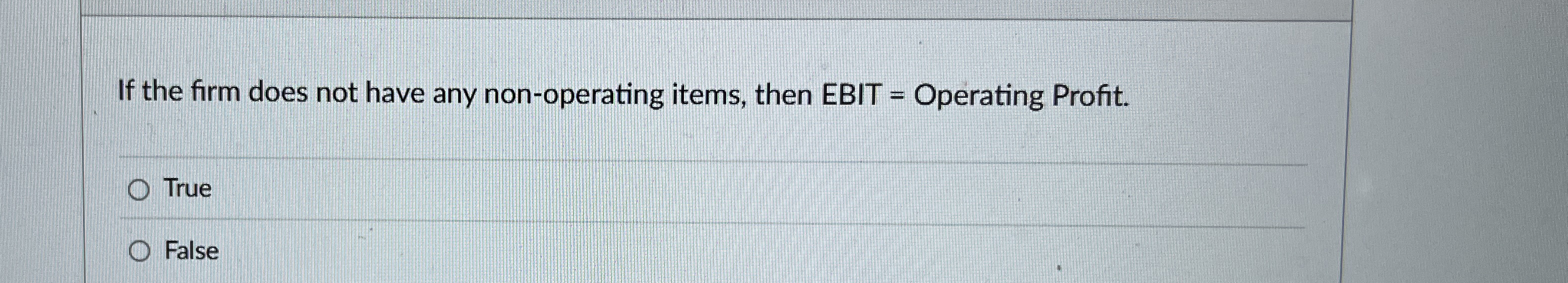 If the firm does not have any non - operating