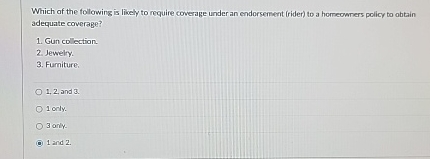 Which of the following is likely to require