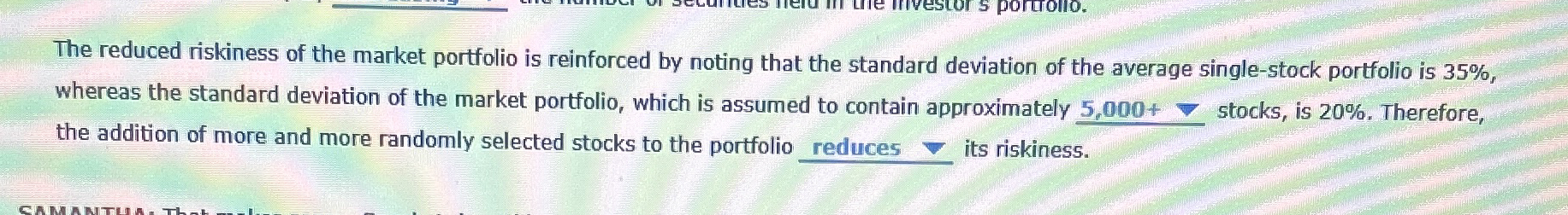 The reduced riskiness of the market portfolio is