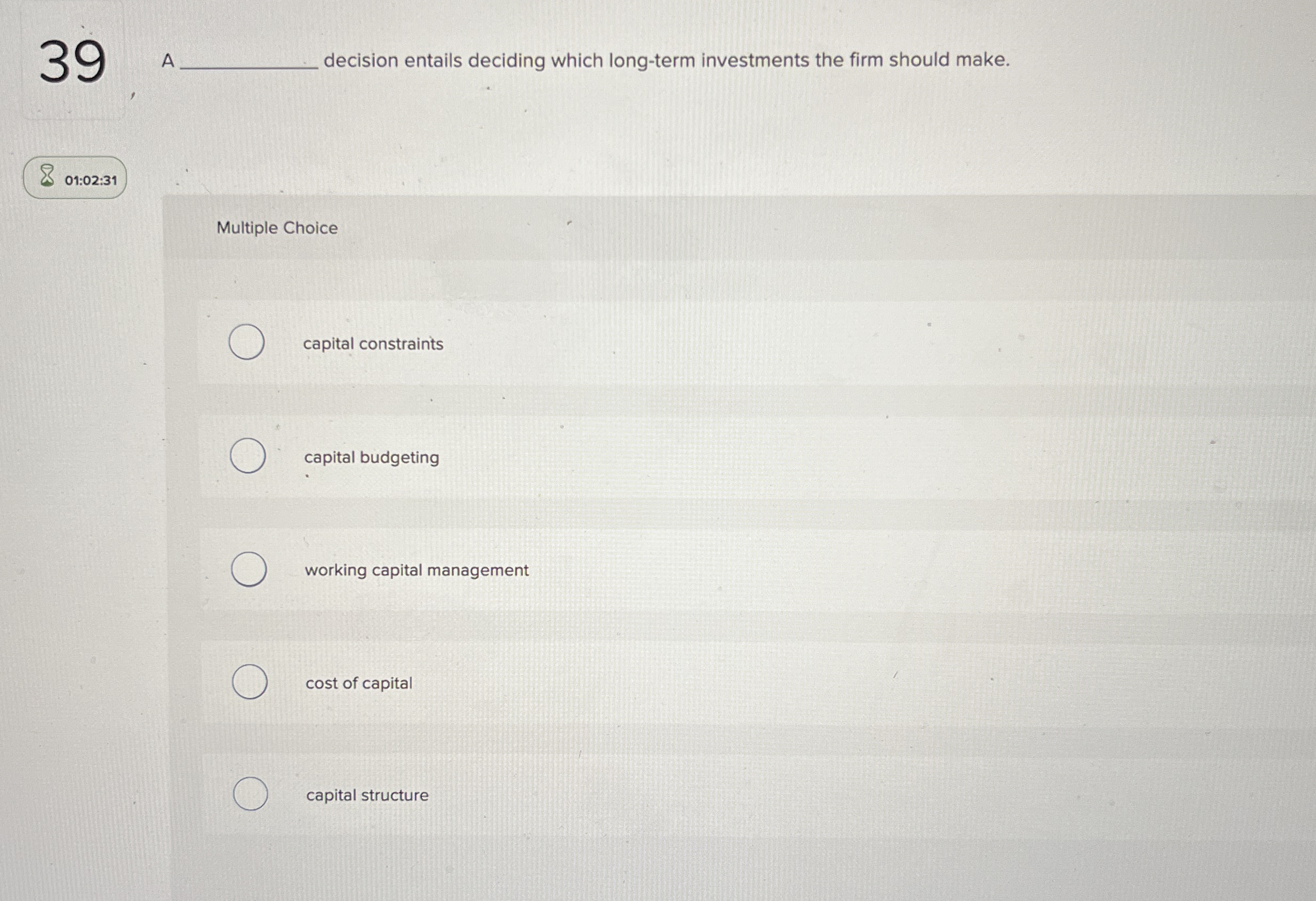 3 9 A decision entails deciding which long - term