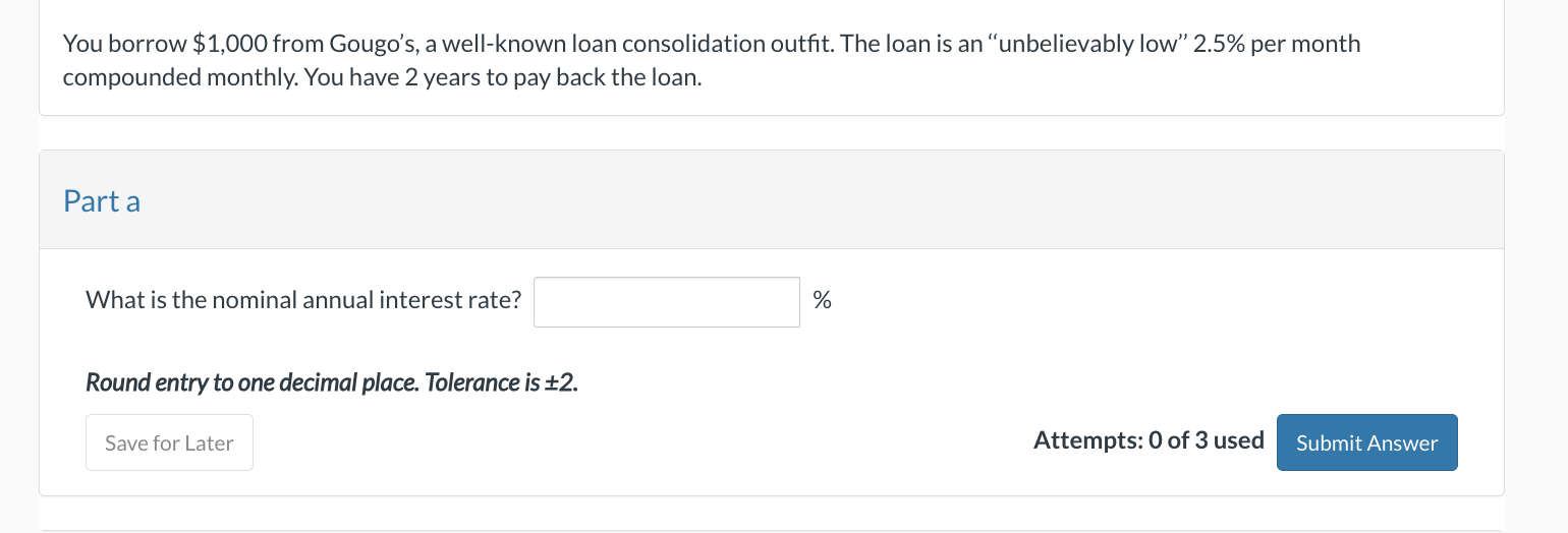 You borrow \ $ 1 , 0 0 0 from Gougo's, a well -