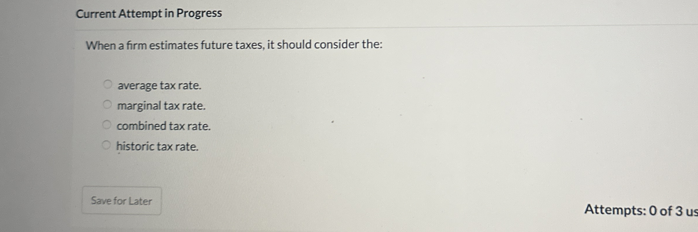 Current Attempt in Progress When a firm estimates