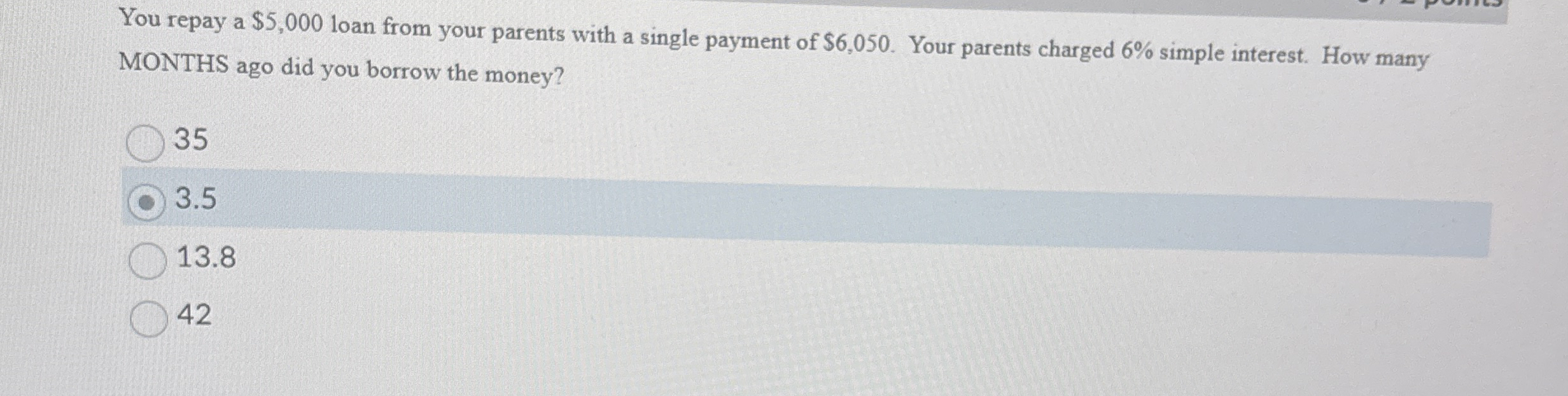 You repay a $ 5 , 0 0 0 loan from your parents