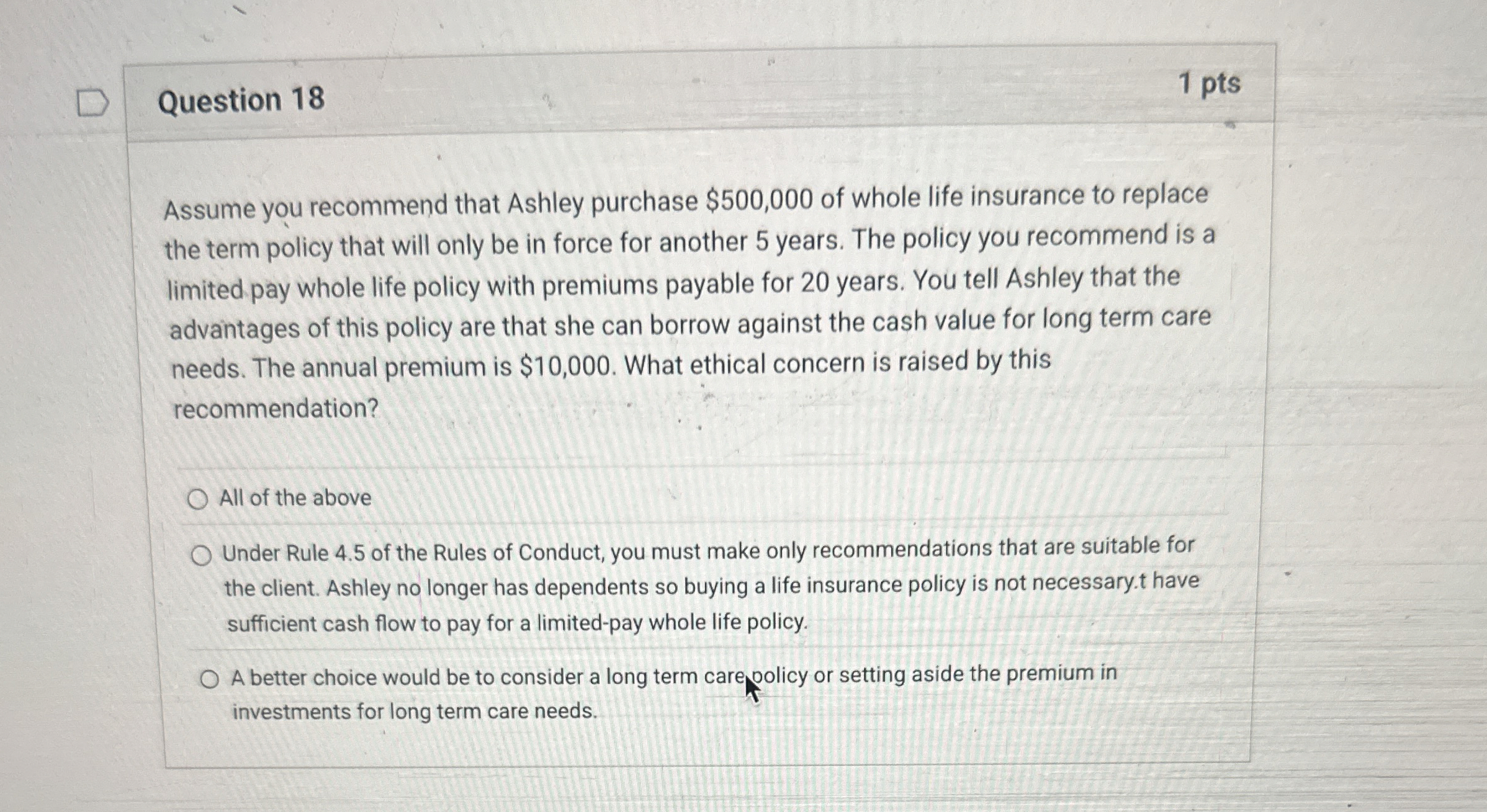 Question 1 8 1 pts Assume you recommend that