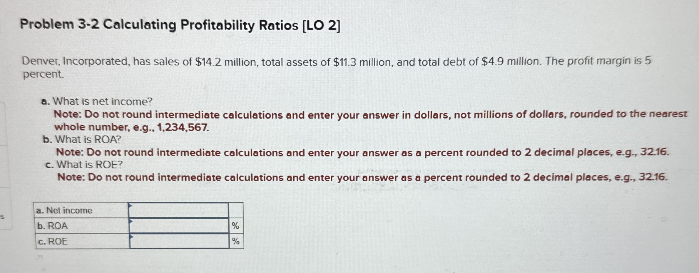 Problem 3 - 2 Calculating Profitability Ratios [