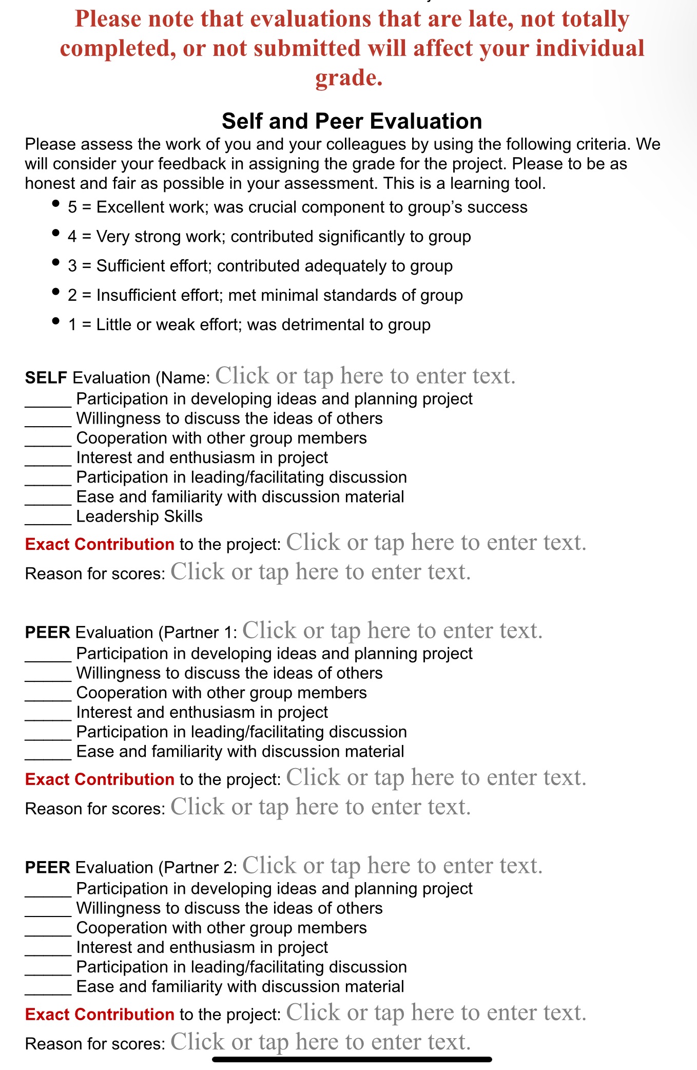Please note that evaluations that are late, not