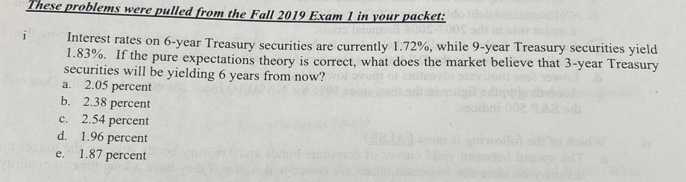 These problems were pulled from the Fall 2 0 1 9