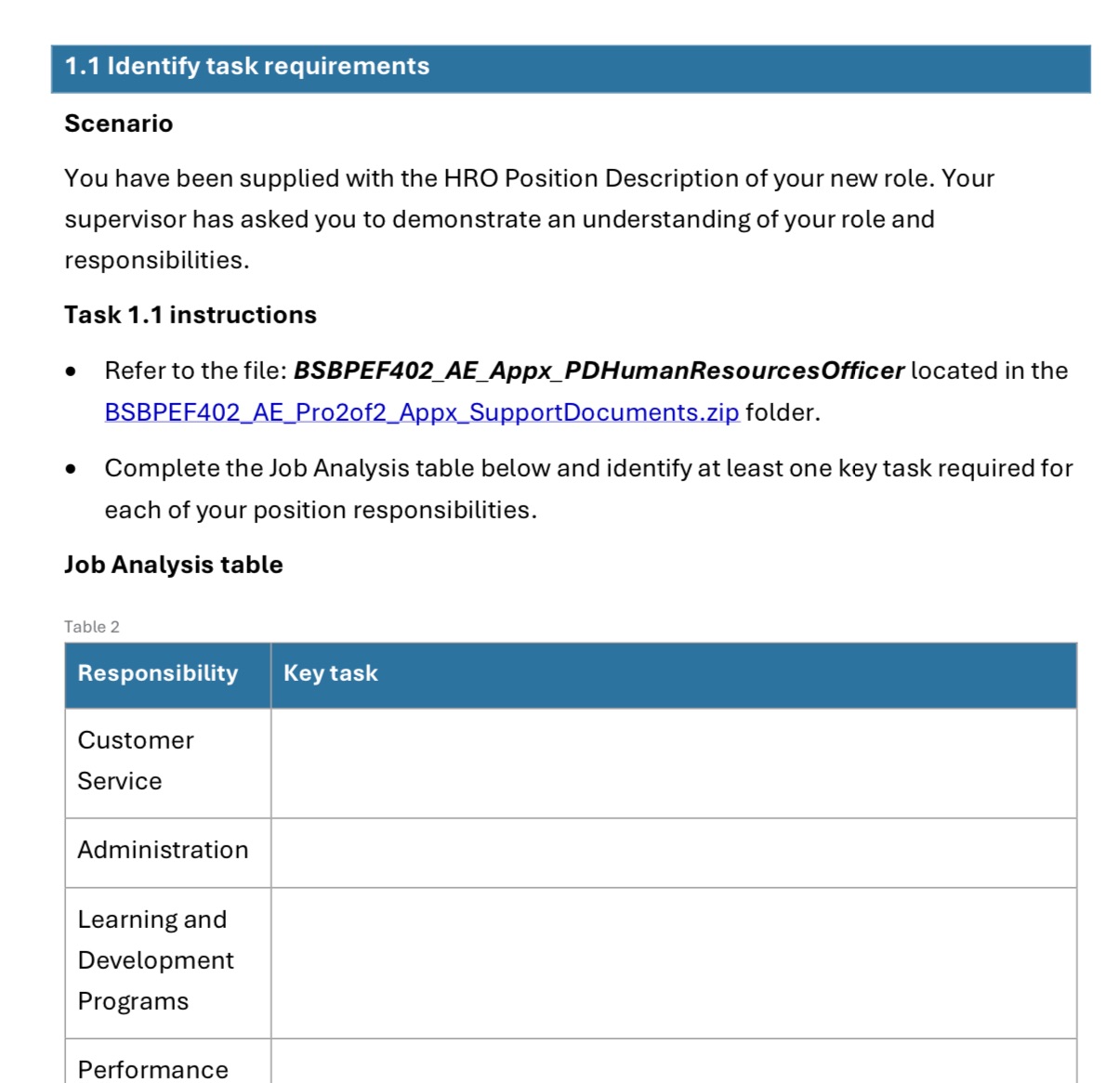 1.1 Identify task requirements Scenario You have