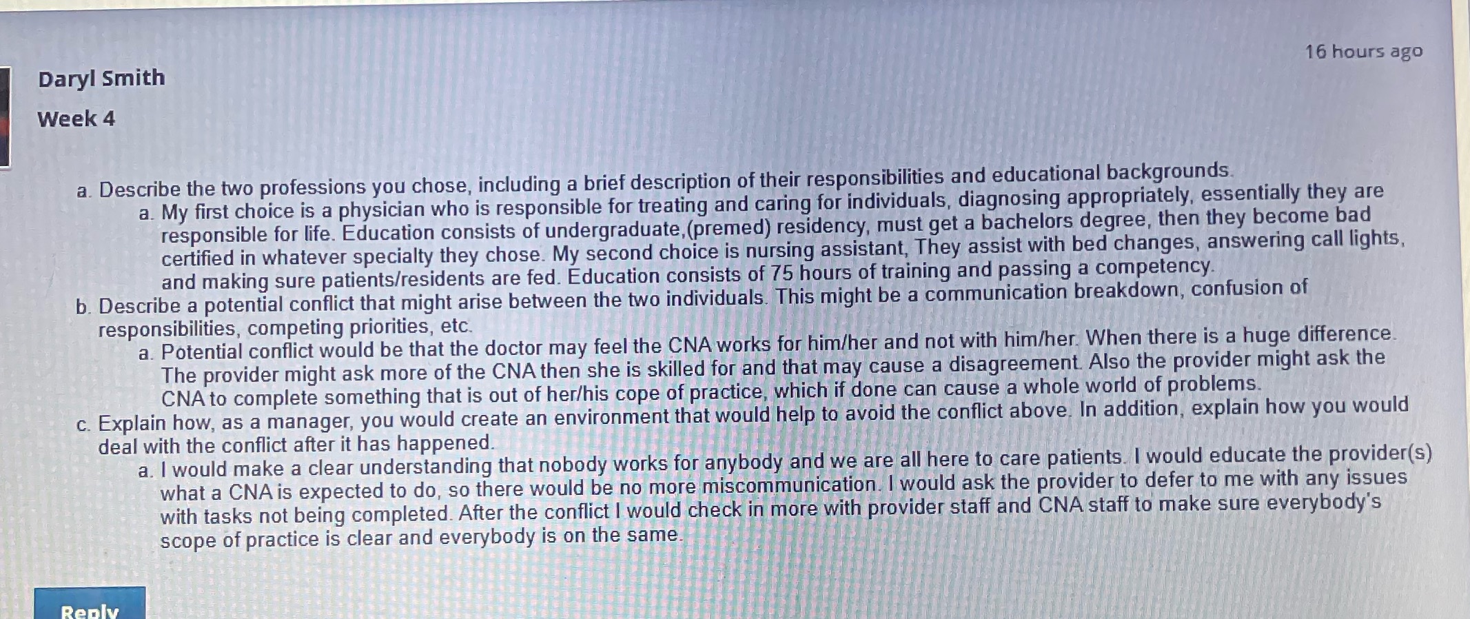 How would you reply to this classmates post with