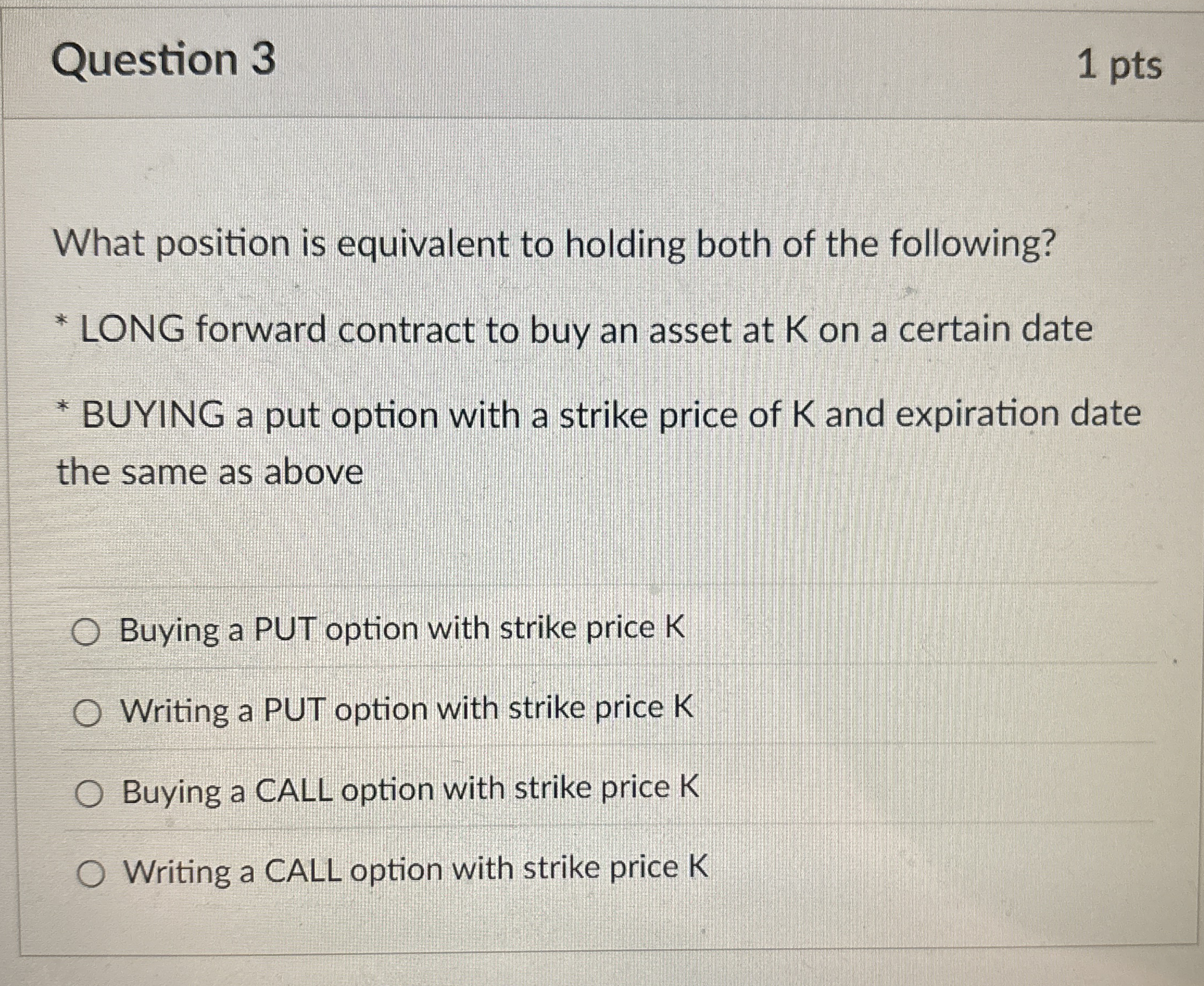 Question 3 1 pts What position is equivalent to