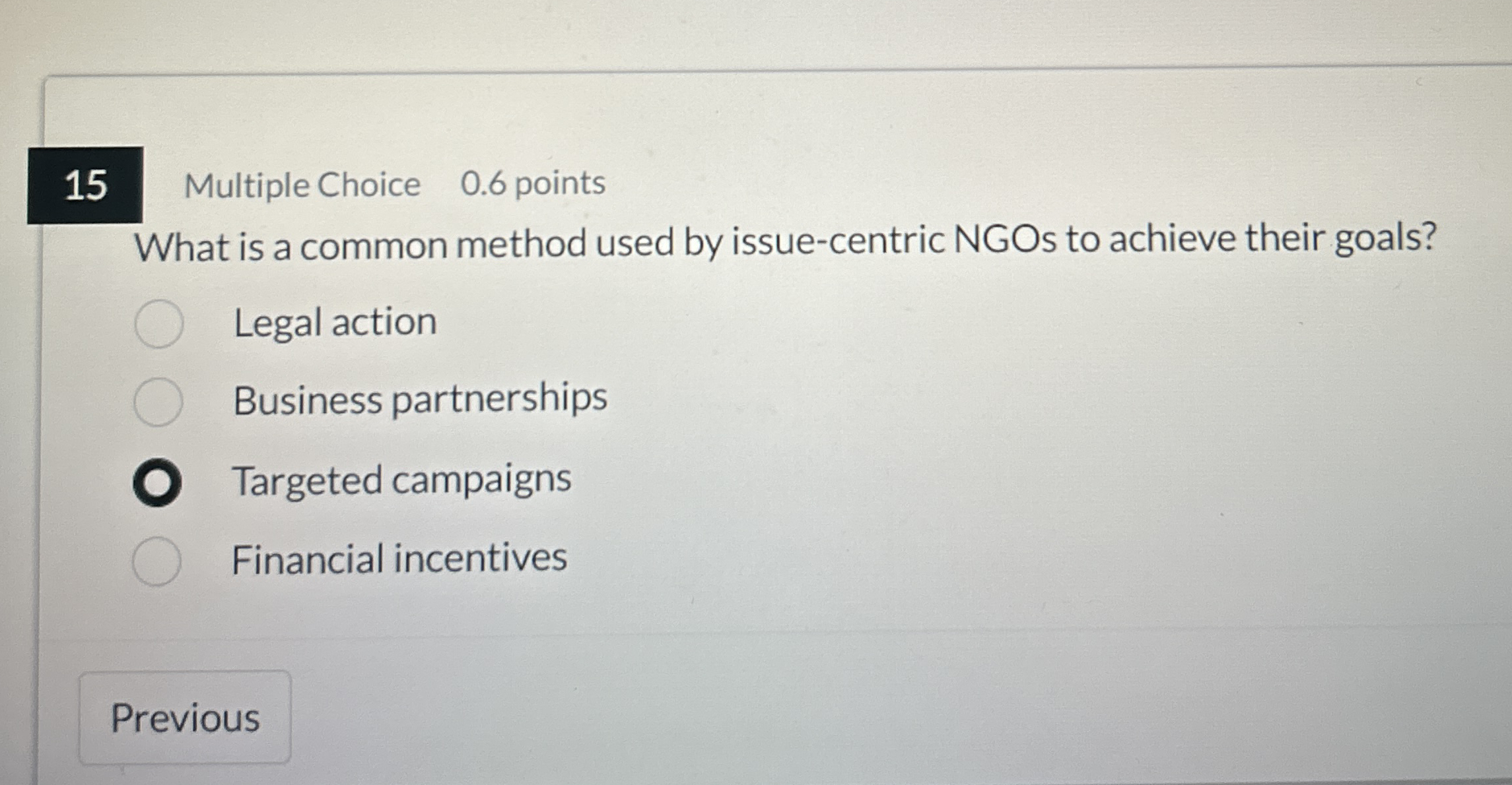 1 5 Multiple Choice 0 . 6 points What is a common