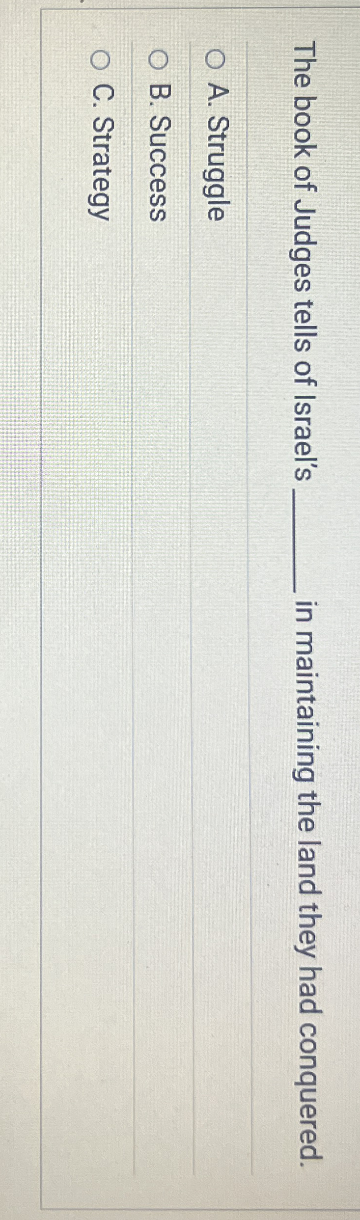 The book of Judges tells of Israel's in