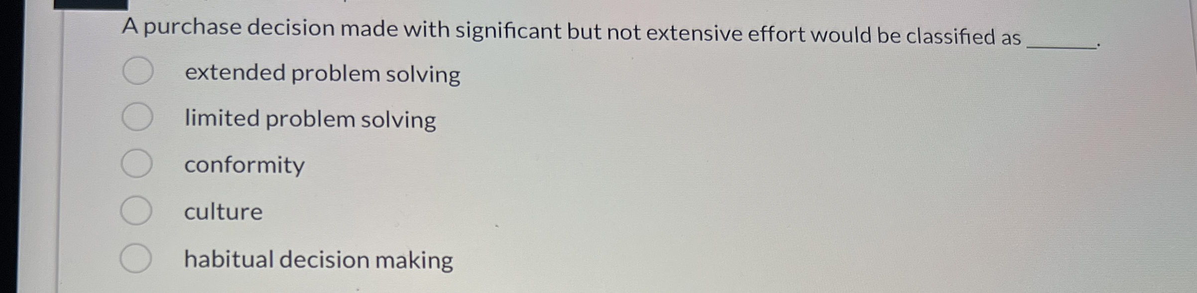 A purchase decision made with significant but not