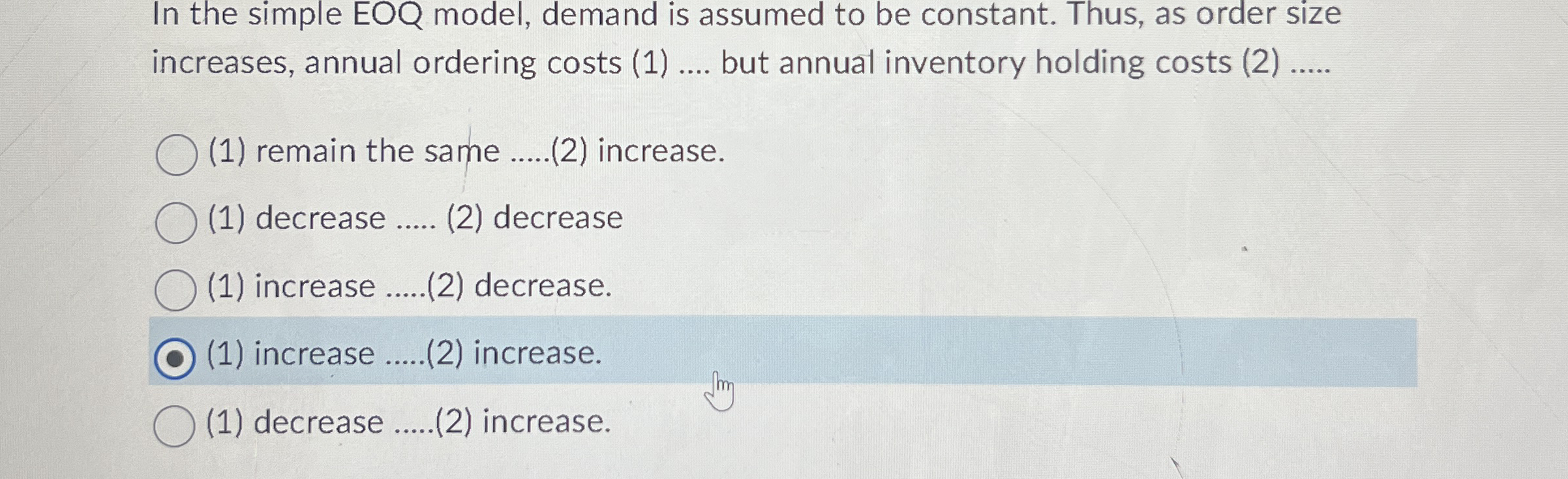 In the simple EOQ model, demand is assumed to be