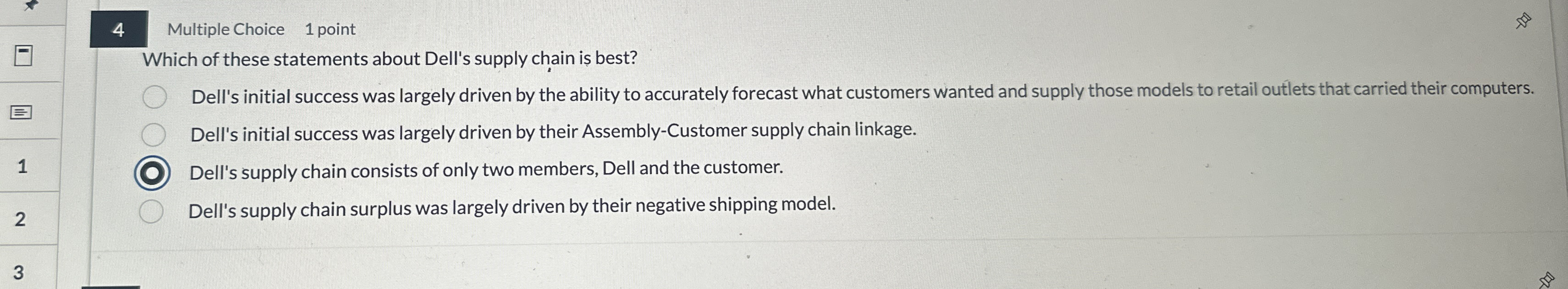 4 Multiple Choice 1 point Which of these