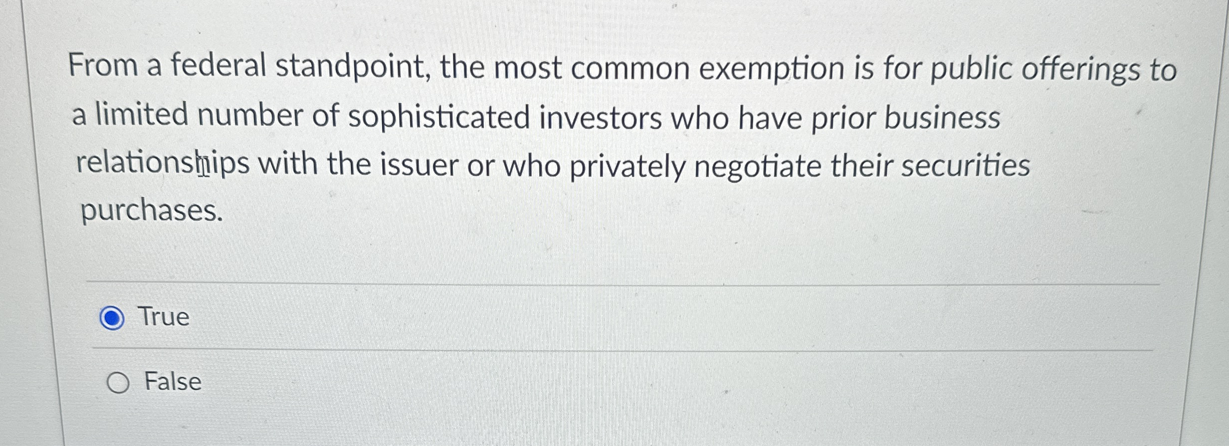 From a federal standpoint, the most common