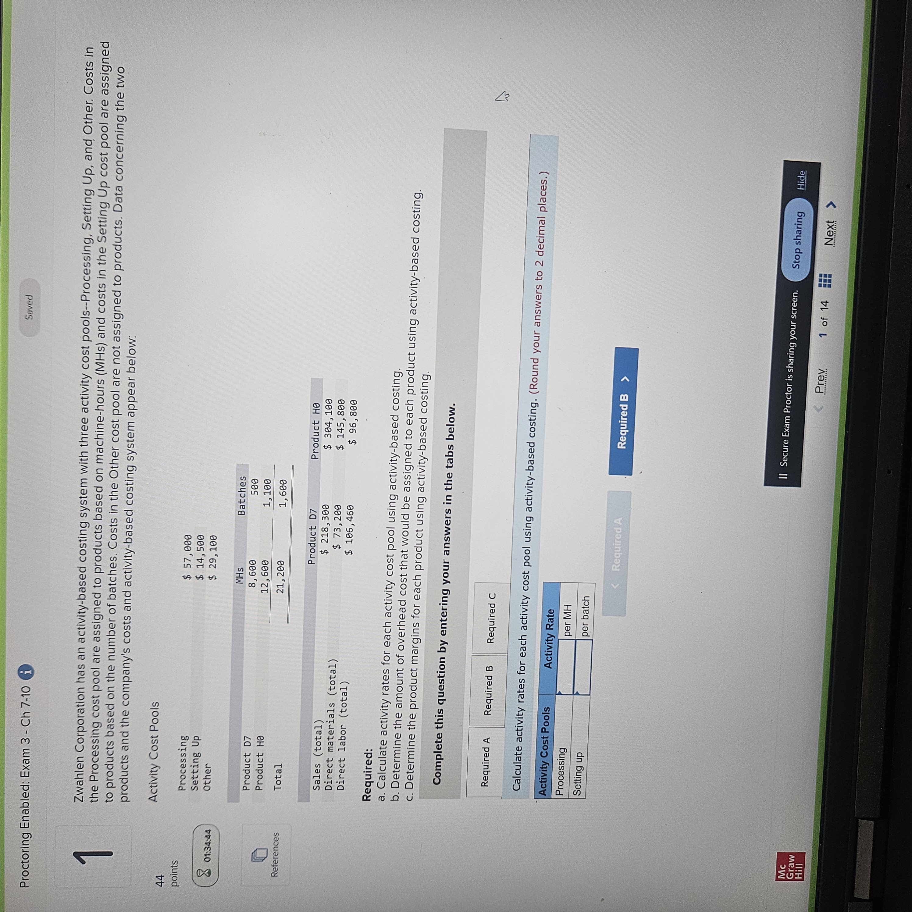 answer Saved Proctoring Enabled: Exam 3 - Ch 7-10