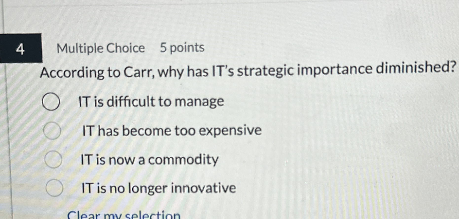 4 Multiple Choice 5 points According to Carr, why