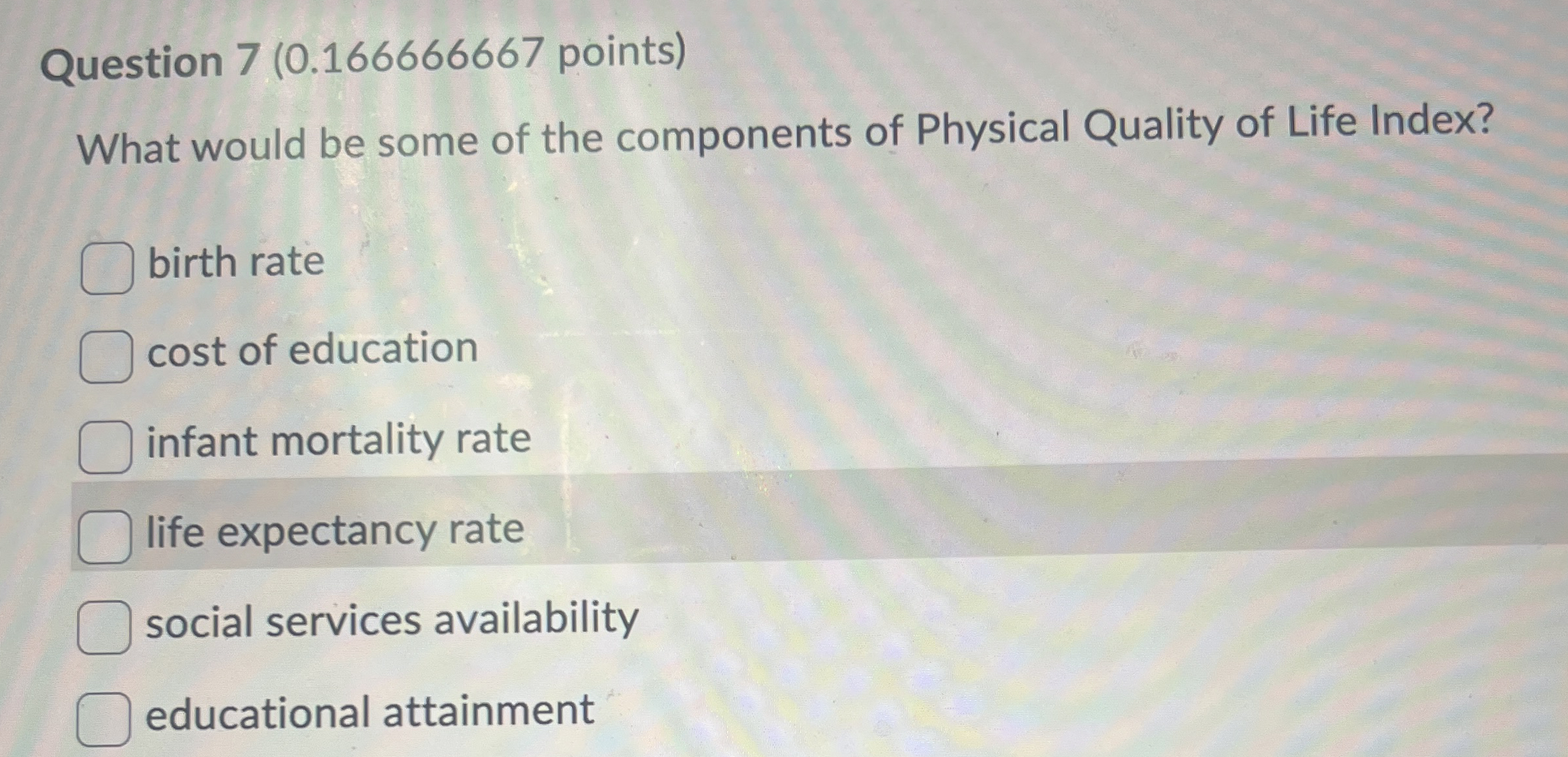 Question 7 ( 0 . 1 6 6 6 6 6 6 6 7 points ) What