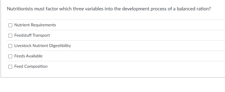 answer Nutritionists must factor which three