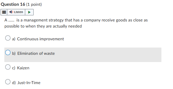 answer Question 16 (1 point) E o) LIsten n A ...