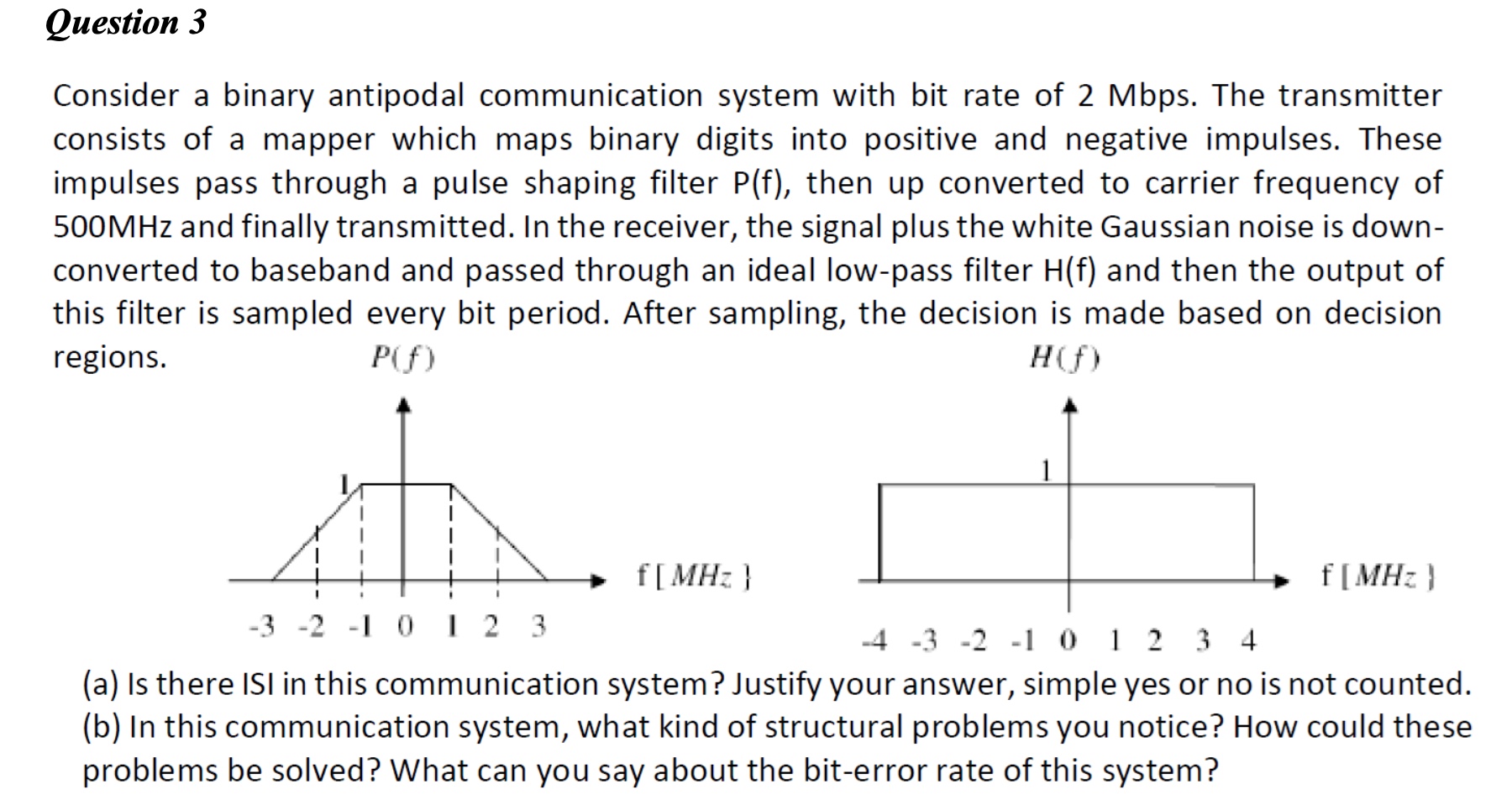 Do it step by stepn Question 3 Consider a binary