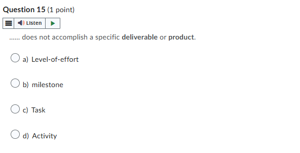 answer Question 15 (1 point) E o Listen \" ......