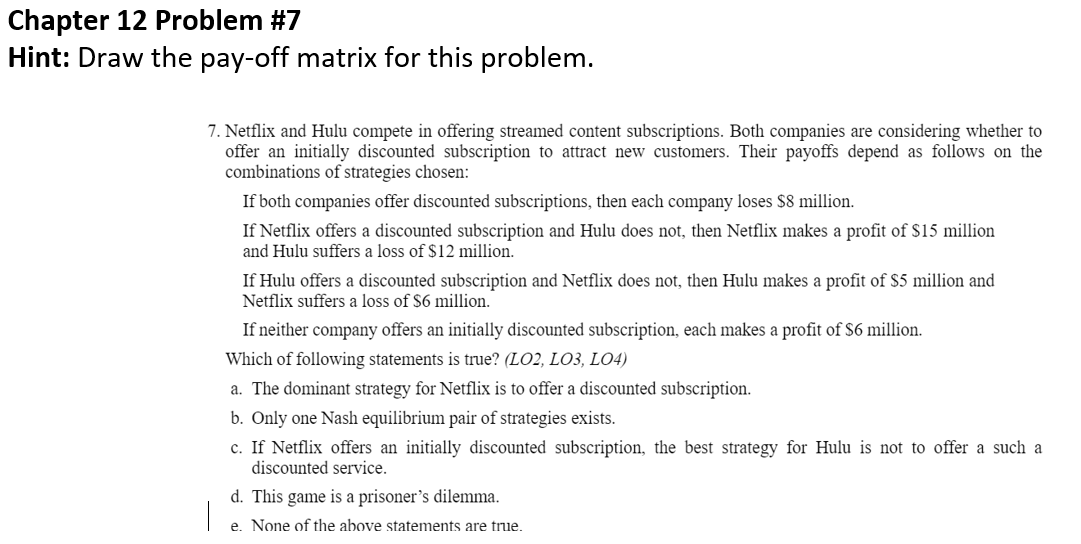 Step by step answer Chapter 12 Problem #7 Hint: