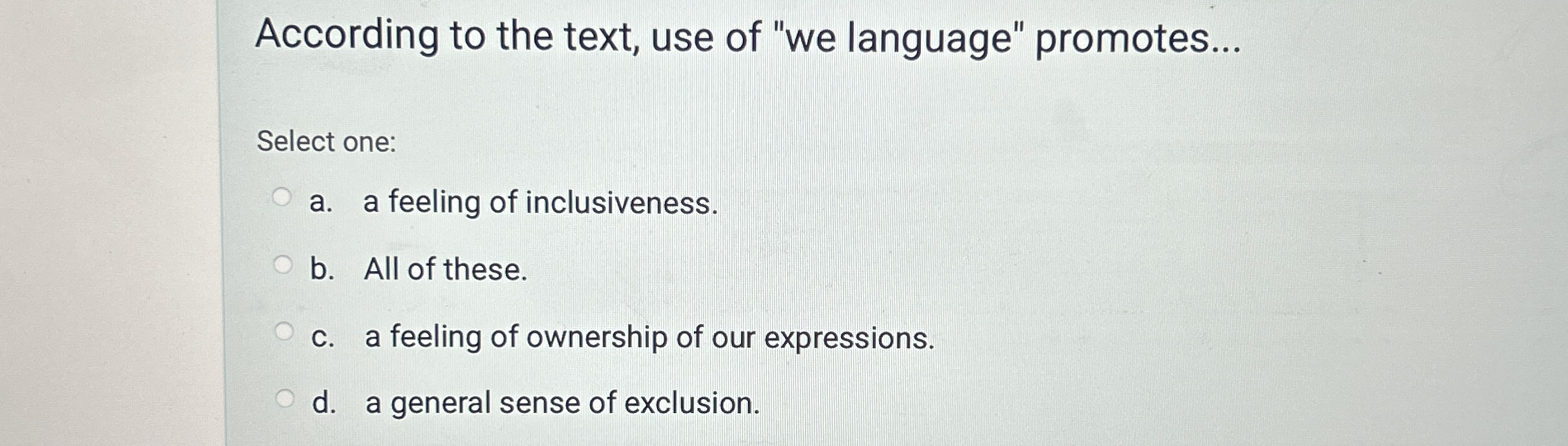 According to the text, use of " we language"